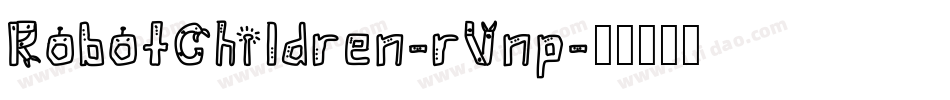 RobotChildren-rVnp字体转换