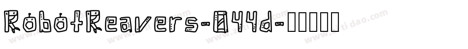 RobotReavers-044d字体转换