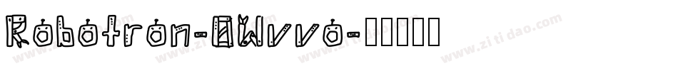 Robotron-0Wvvo字体转换