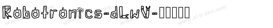 Robotronics-dLwV字体转换