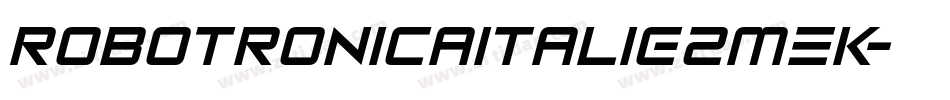 RobotronicaItalic-2mEK字体转换