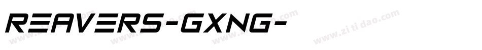 Reavers-Gxng字体转换