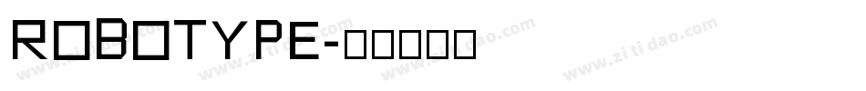 ROBOTYPE字体转换