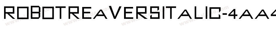 RobotReaversItalic-4aa4字体转换