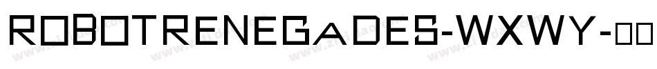 RobotRenegades-WXwY字体转换