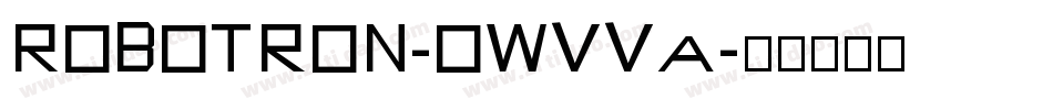 Robotron-owvvA字体转换