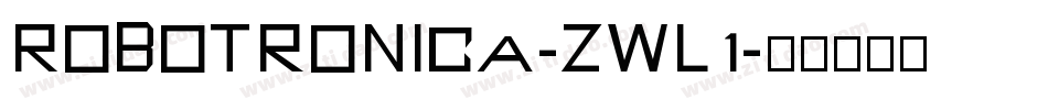 Robotronica-zWl1字体转换