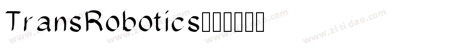 TransRobotics字体转换