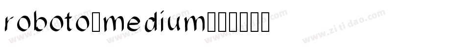 roboto-medium字体转换