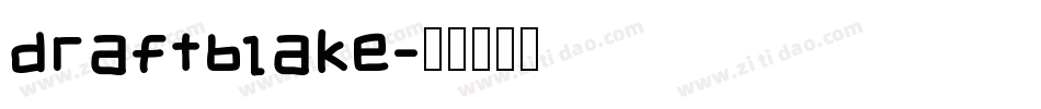 DraftBlake字体转换