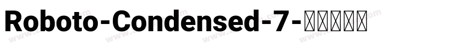 Roboto-Condensed-7字体转换