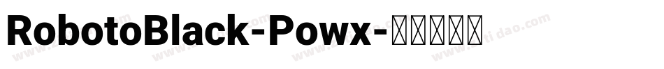 RobotoBlack-Powx字体转换