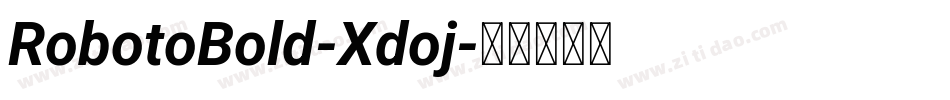 RobotoBold-Xdoj字体转换