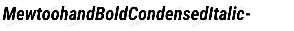 MewtoohandBoldCondensedItalic-Jvln字体转换