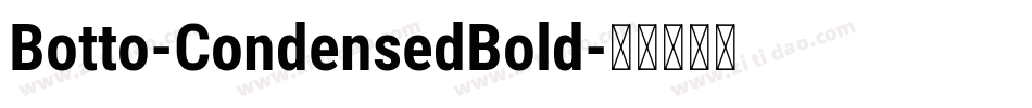 Botto-CondensedBold字体转换