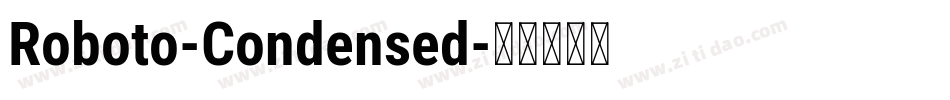 Roboto-Condensed字体转换