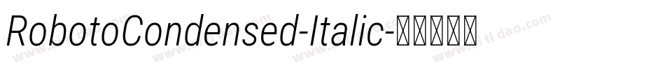 RobotoCondensed-Italic字体转换