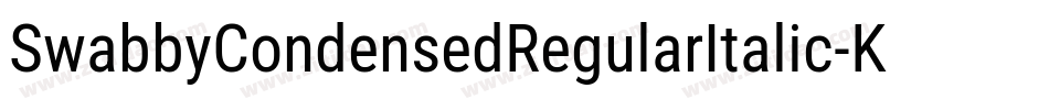 SwabbyCondensedRegularItalic-KWAW字体转换