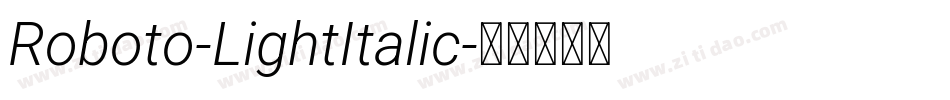 Roboto-LightItalic字体转换