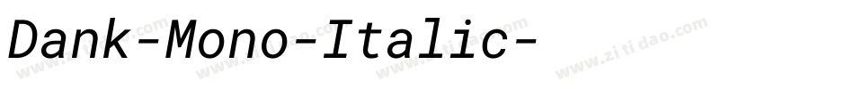 Dank-Mono-Italic字体转换