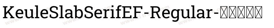 KeuleSlabSerifEF-Regular字体转换