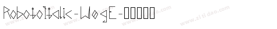 RobotoItalic-W0gE字体转换