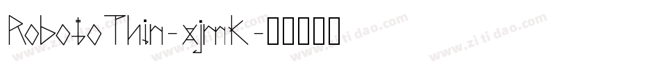 RobotoThin-xjmK字体转换