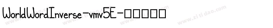 WorldWordInverse-vmv5E字体转换