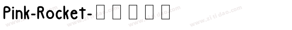 Pink-Rocket字体转换