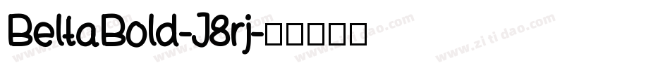 BeltaBold-J8rj字体转换