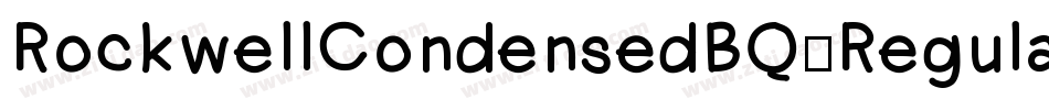 RockwellCondensedBQ-Regular字体转换