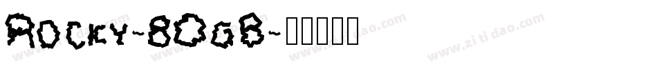 Rocky-8OgB字体转换