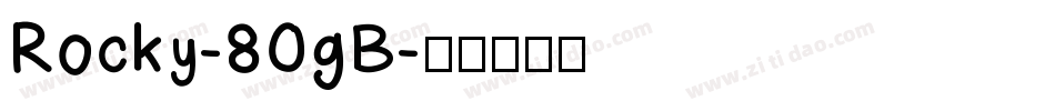 Rocky-8OgB字体转换