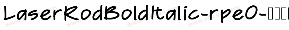 LaserRodBoldItalic-rpeO字体转换