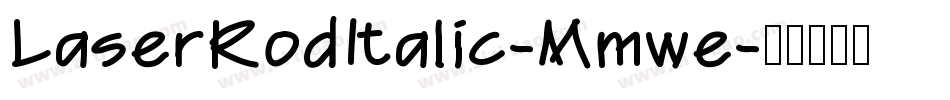 LaserRodItalic-Mmwe字体转换