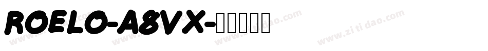 Roelo-A8vx字体转换