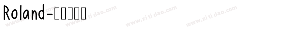 Roland字体转换