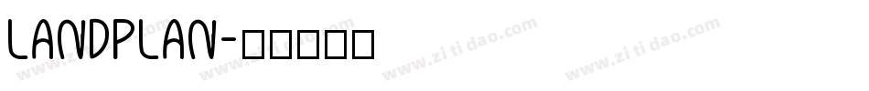 LANDPLAN字体转换