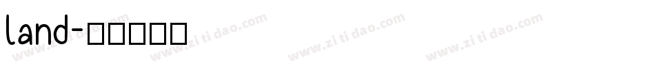 land字体转换