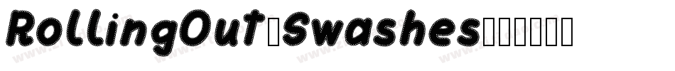 RollingOut-Swashes字体转换