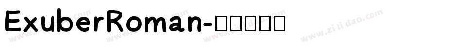 ExuberRoman字体转换