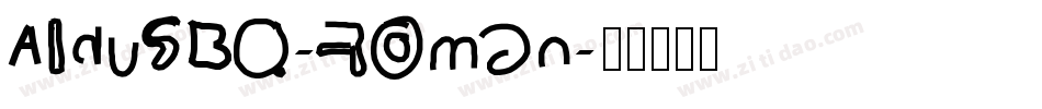 AldusBQ-Roman字体转换