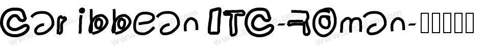 CaribbeanITC-Roman字体转换