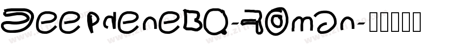 DeepdeneBQ-Roman字体转换