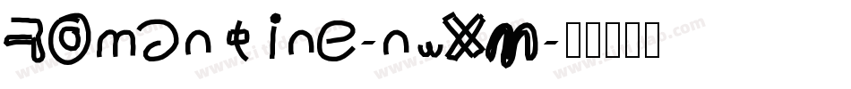 Romantine-nwXM字体转换