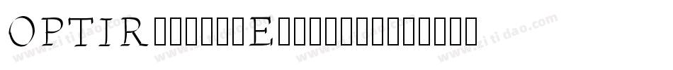 OPTIRomana-Estrecha字体转换