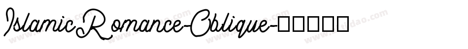 IslamicRomance-Oblique字体转换
