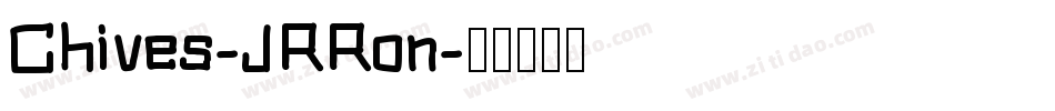 Chives-JRRon字体转换