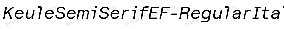 KeuleSemiSerifEF-RegularItalic字体转换