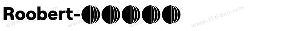 Roobert字体转换